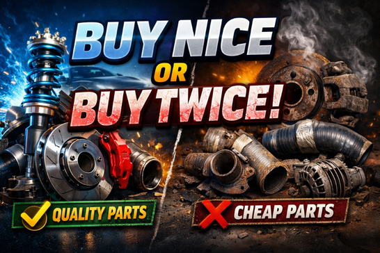 CHEAPER IS RARELY BETTER - SAVE TIME AND MONEY WITH QUALITY COMPONENTS